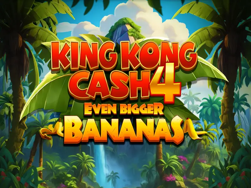 bet958 King Kong Cash Even Bigger Bananas 4